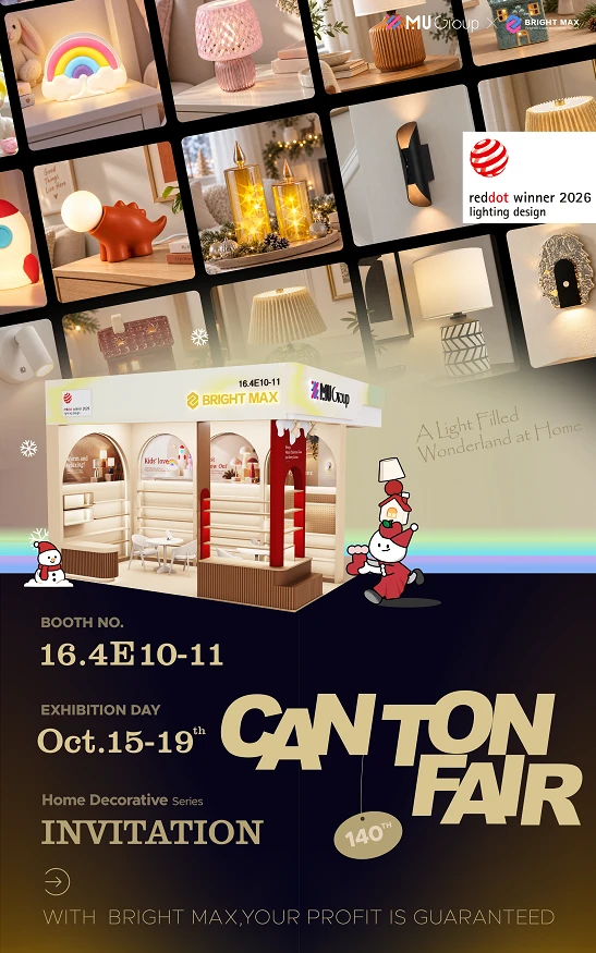 140th Canton Fair Home Decoration Lighting Bright Max Invitation 140th Canton Fair Home Decoration Lighting Bright Max Invitation